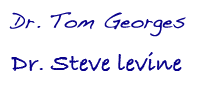 Dr. Tom Georges & Dr. Steve Levine